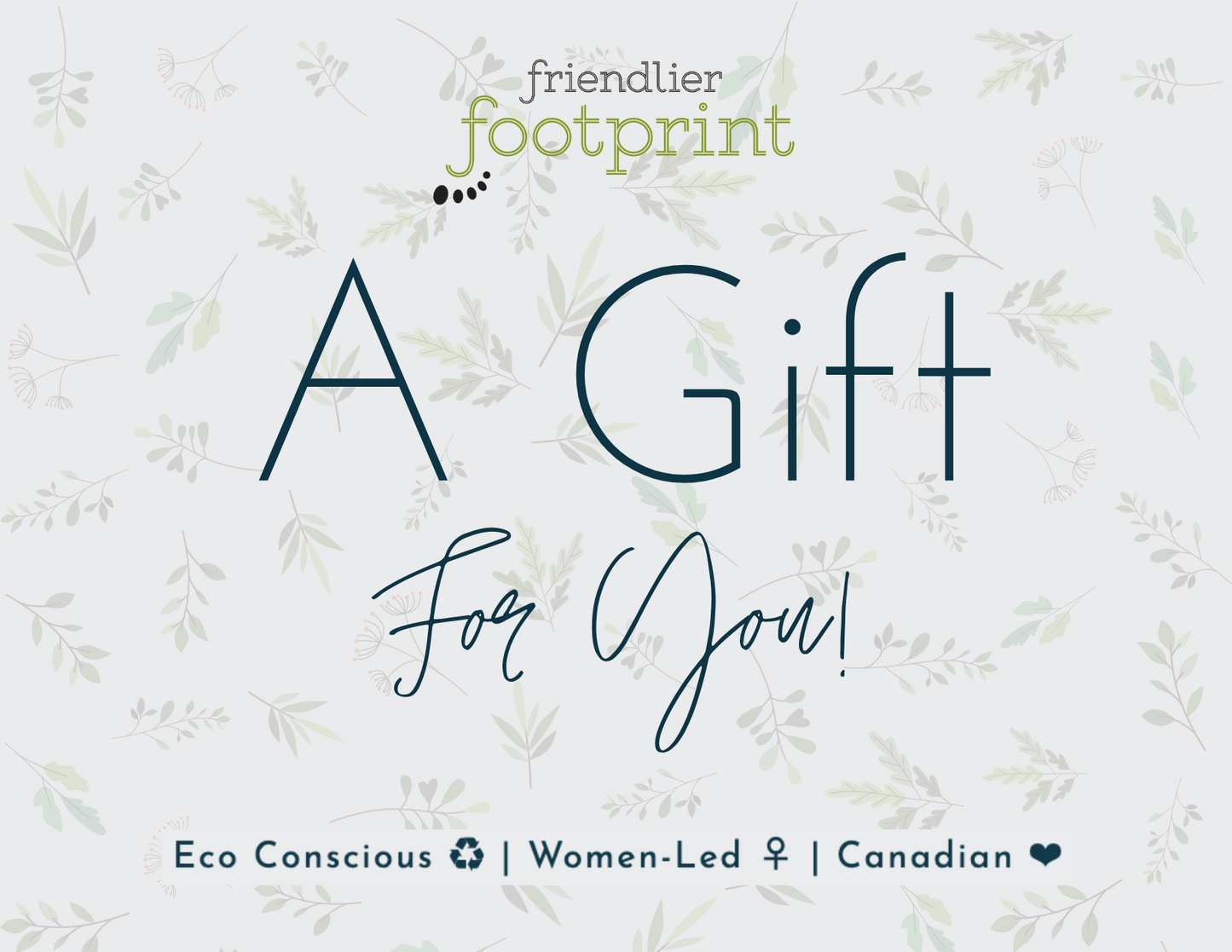 Friendlier Footprint Gift Card 🌳